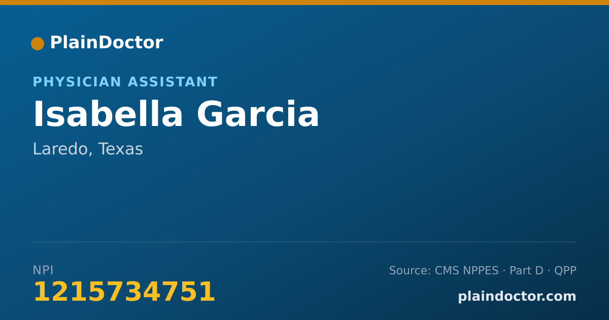 Shareable card for Isabella Garcia - Physician Assistant, Laredo, TX