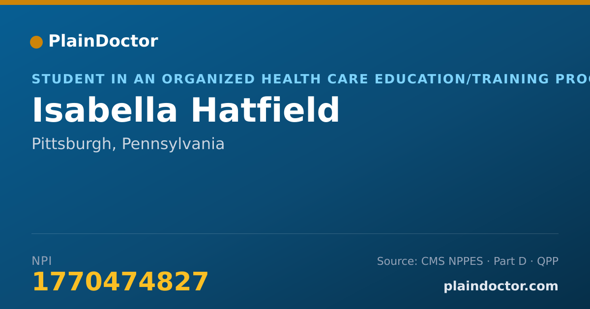 Shareable card for Isabella Hatfield - Student in an Organized Health Care Education/Training Program, Pittsburgh, PA