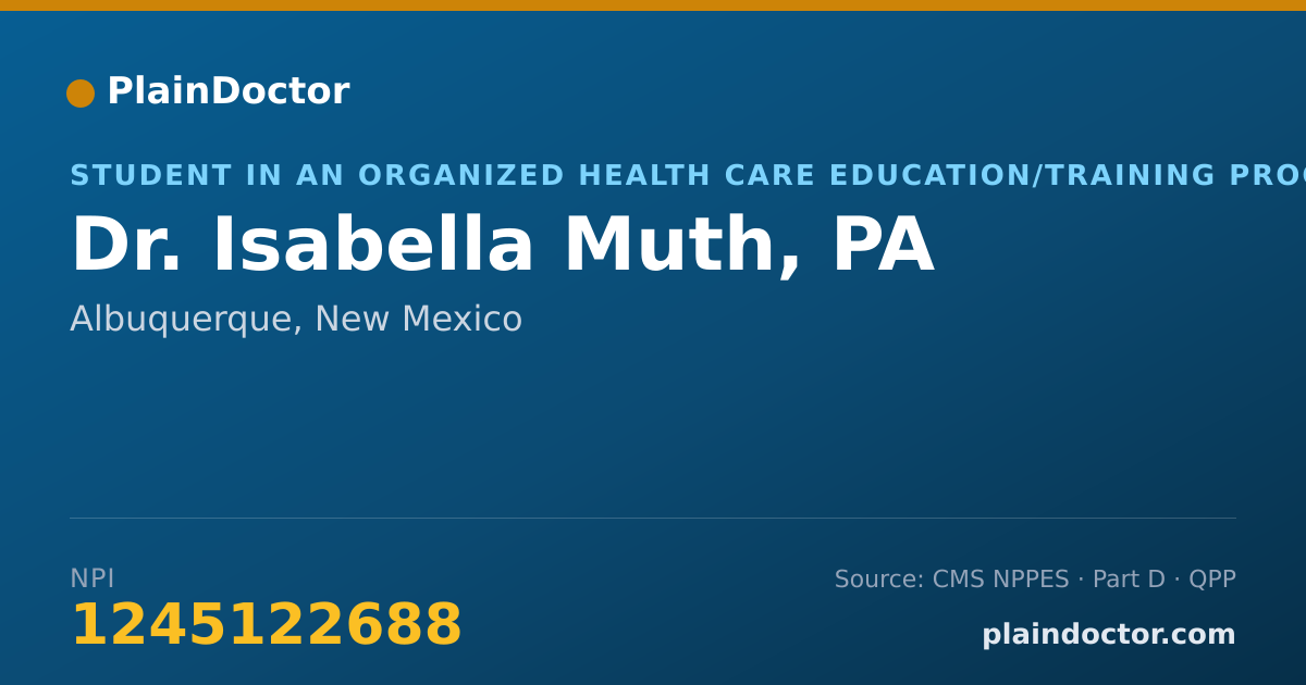 Shareable card for Isabella Muth, PA - Student in an Organized Health Care Education/Training Program, Albuquerque, NM