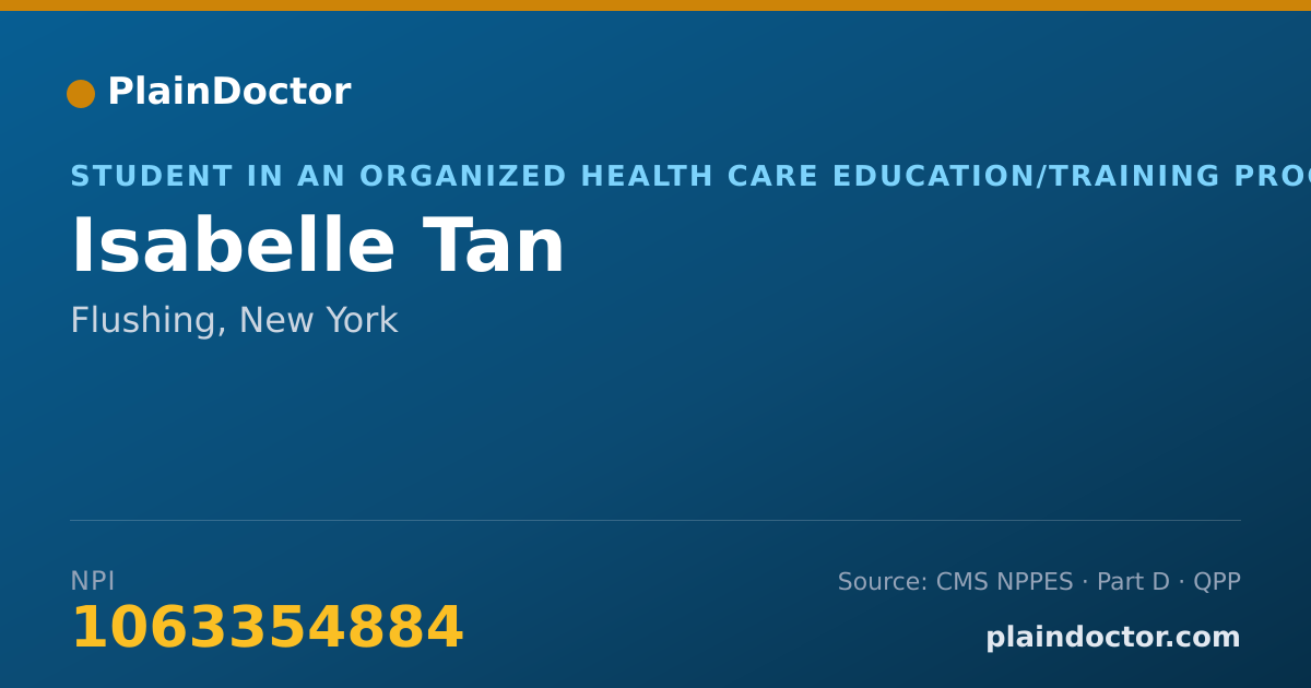 Shareable card for Isabelle Tan - Student in an Organized Health Care Education/Training Program, Flushing, NY