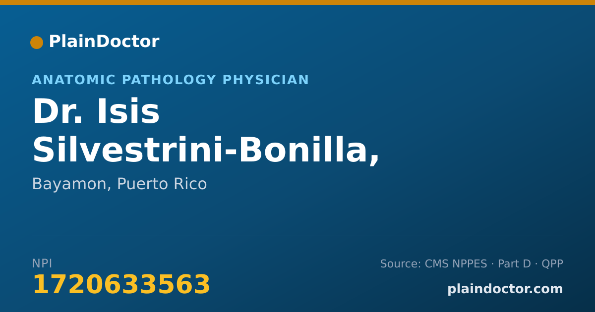 Shareable card for Isis Silvestrini-Bonilla, MD - Anatomic Pathology Physician, Bayamon, PR