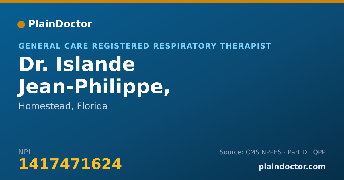 Shareable card for Islande Jean-Philippe, RESPIRATORY THERAPIS - General Care Registered Respiratory Therapist, Homestead, FL