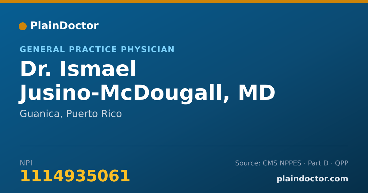 Shareable card for Ismael Jusino-McDougall, MD - General Practice Physician, Guanica, PR