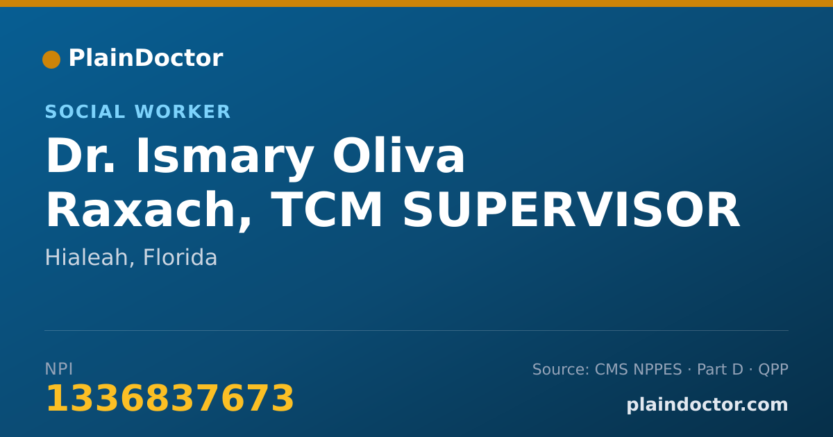 Shareable card for Ismary Oliva Raxach, TCM SUPERVISOR - Social Worker, Hialeah, FL