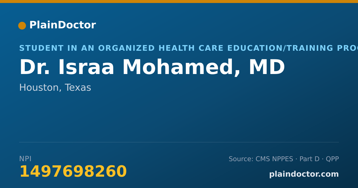 Shareable card for Israa Mohamed, MD - Student in an Organized Health Care Education/Training Program, Houston, TX