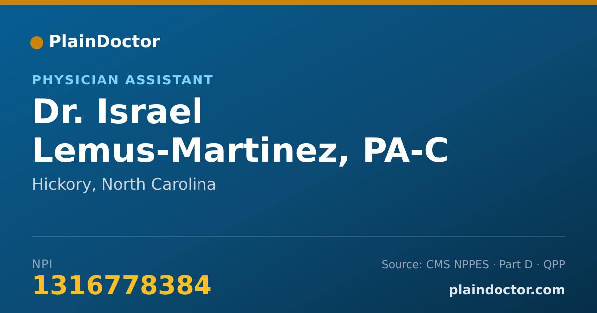 Shareable card for Israel Lemus-Martinez, PA-C - Physician Assistant, Hickory, NC