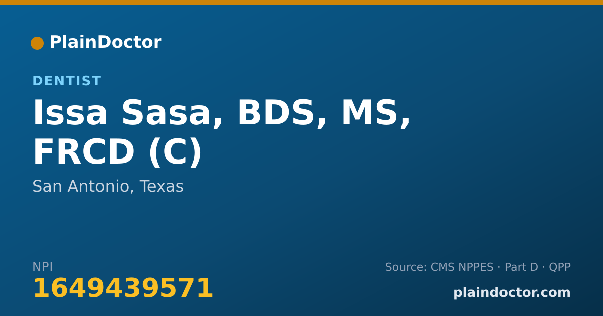 Shareable card for Issa Sasa, BDS, MS, FRCD (C) - Dentist, San Antonio, TX