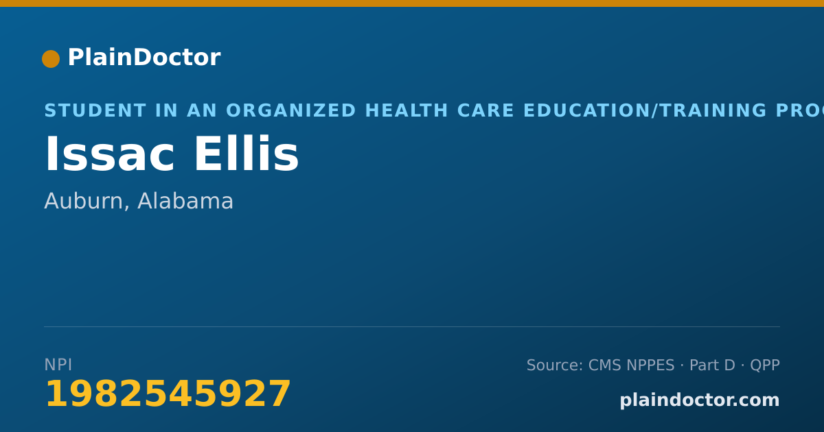 Shareable card for Issac Ellis - Student in an Organized Health Care Education/Training Program, Auburn, AL