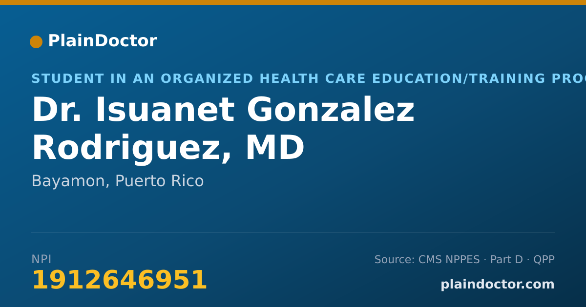 Shareable card for Isuanet Gonzalez Rodriguez, MD - Student in an Organized Health Care Education/Training Program, Bayamon, PR