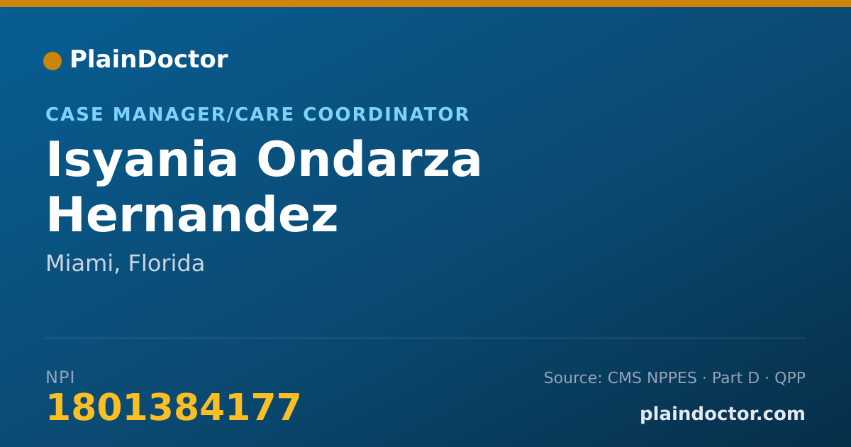Shareable card for Isyania Ondarza Hernandez - Case Manager/Care Coordinator, Miami, FL