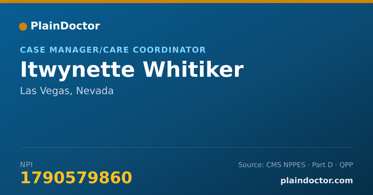 Shareable card for Itwynette Whitiker - Case Manager/Care Coordinator, Las Vegas, NV