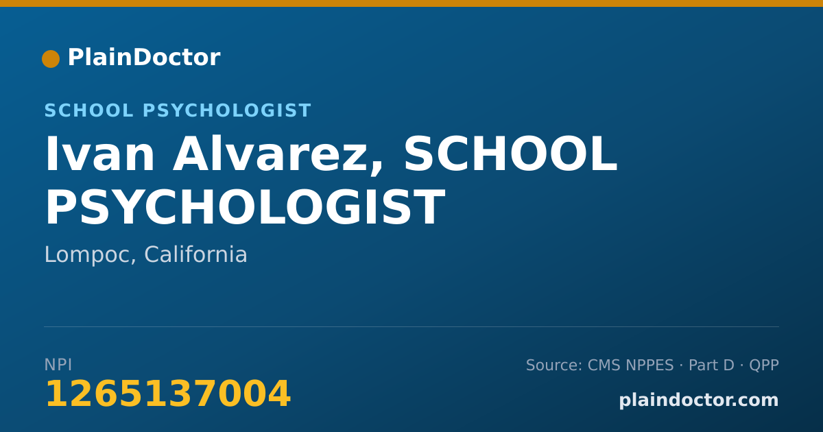 Shareable card for Ivan Alvarez, SCHOOL PSYCHOLOGIST - School Psychologist, Lompoc, CA