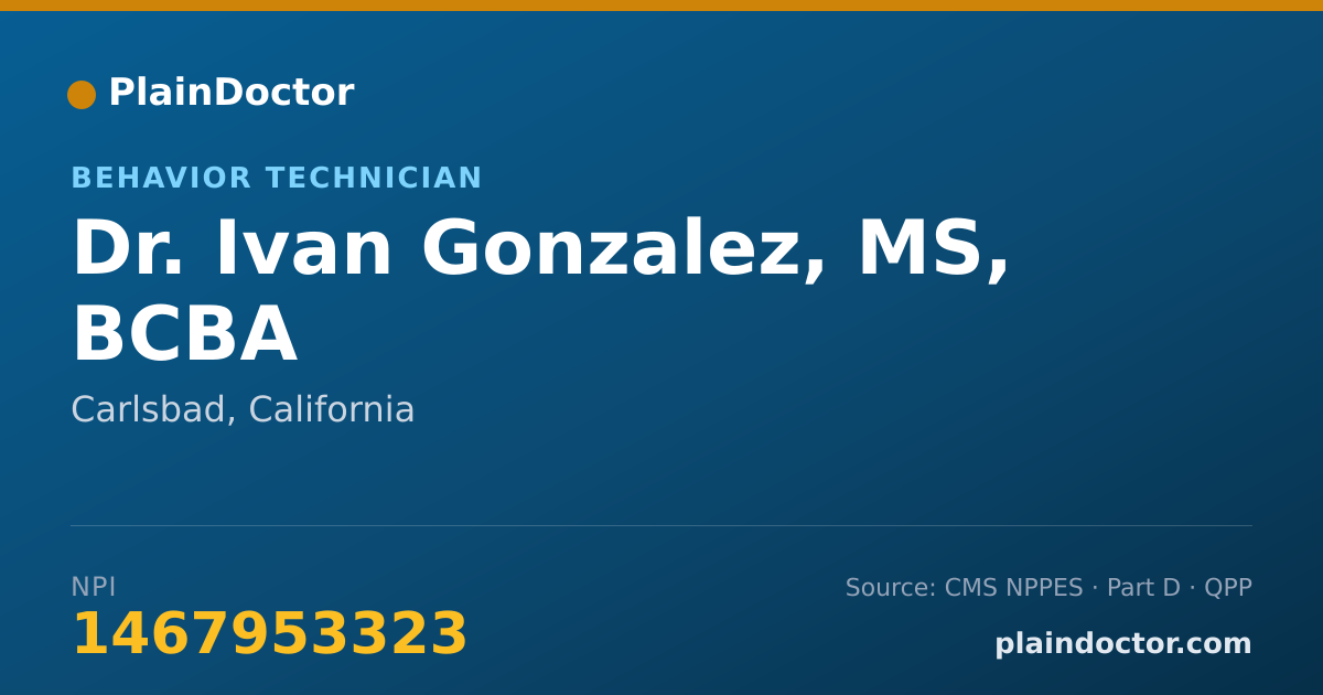 Shareable card for Ivan Gonzalez, MS, BCBA - Behavior Technician, Carlsbad, CA