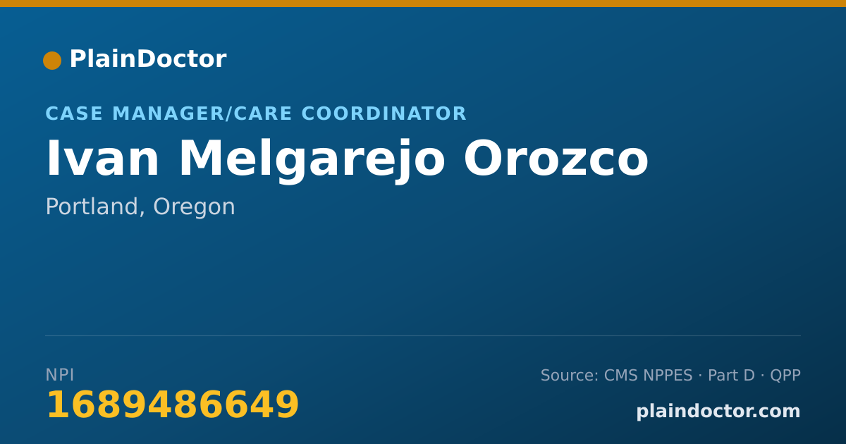 Shareable card for Ivan Melgarejo Orozco - Case Manager/Care Coordinator, Portland, OR