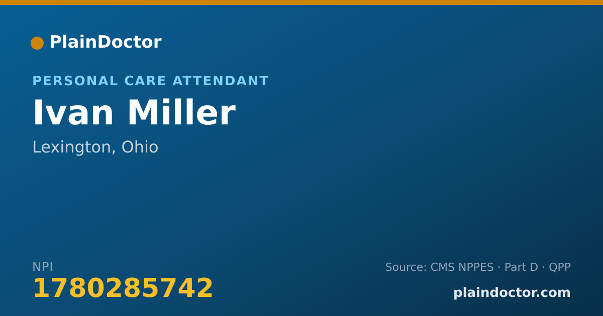 Shareable card for Ivan Miller - Personal Care Attendant, Lexington, OH