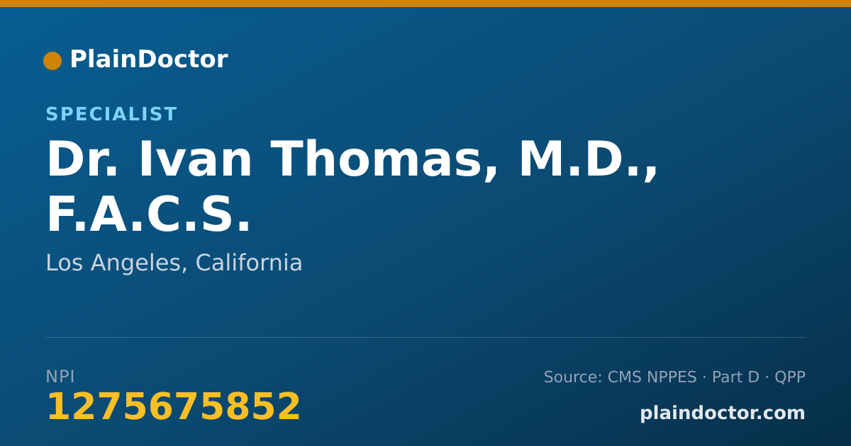 Shareable card for Ivan Thomas, M.D., F.A.C.S. - Specialist, Los Angeles, CA