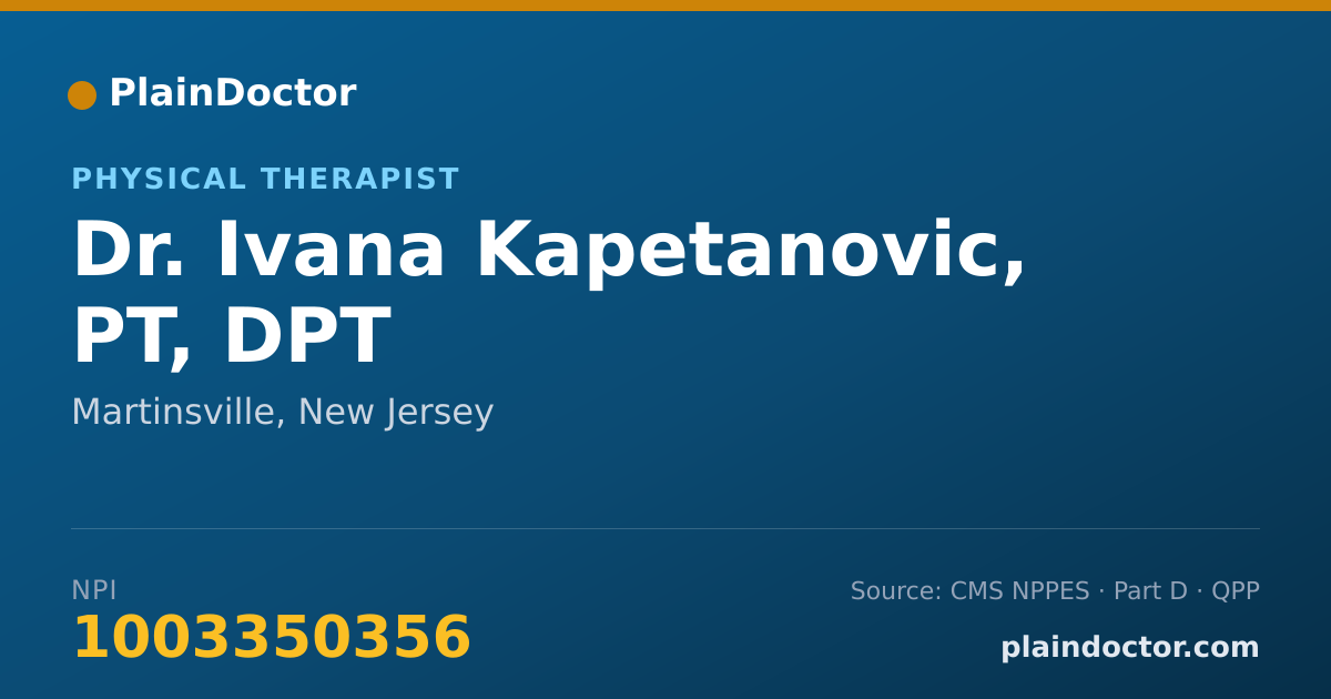 Shareable card for Ivana Kapetanovic, PT, DPT - Physical Therapist, Martinsville, NJ