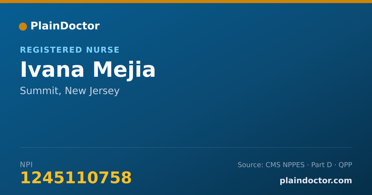 Shareable card for Ivana Mejia - Registered Nurse, Summit, NJ
