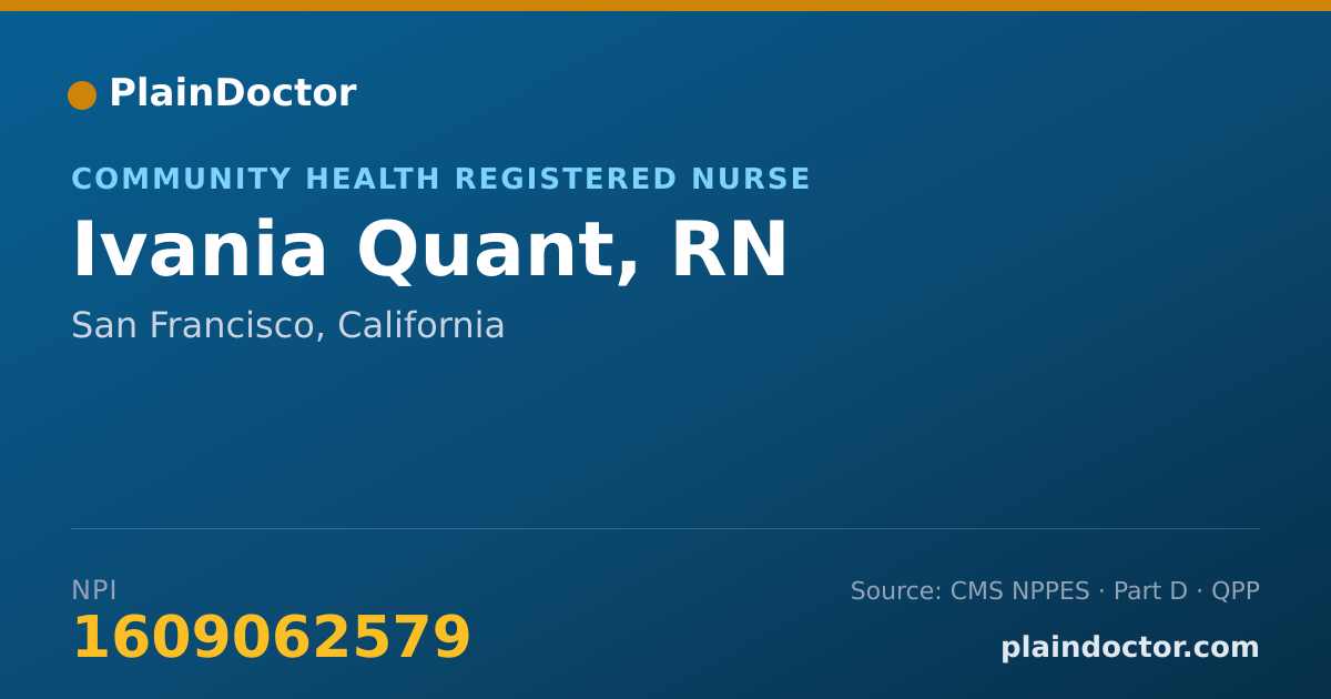 Shareable card for Ivania Quant, RN - Community Health Registered Nurse, San Francisco, CA