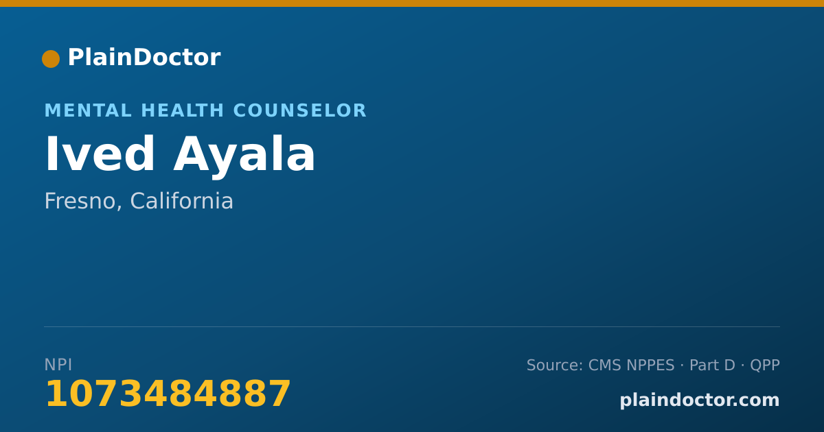 Shareable card for Ived Ayala - Mental Health Counselor, Fresno, CA