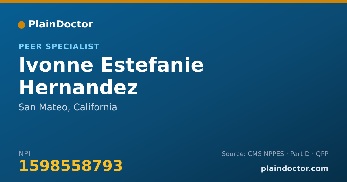 Shareable card for Ivonne Estefanie Hernandez - Peer Specialist, San Mateo, CA