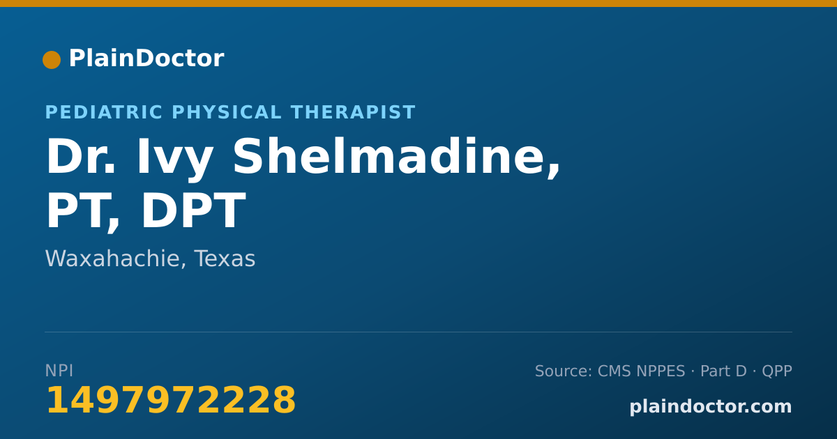 Shareable card for Ivy Shelmadine, PT, DPT - Pediatric Physical Therapist, Waxahachie, TX
