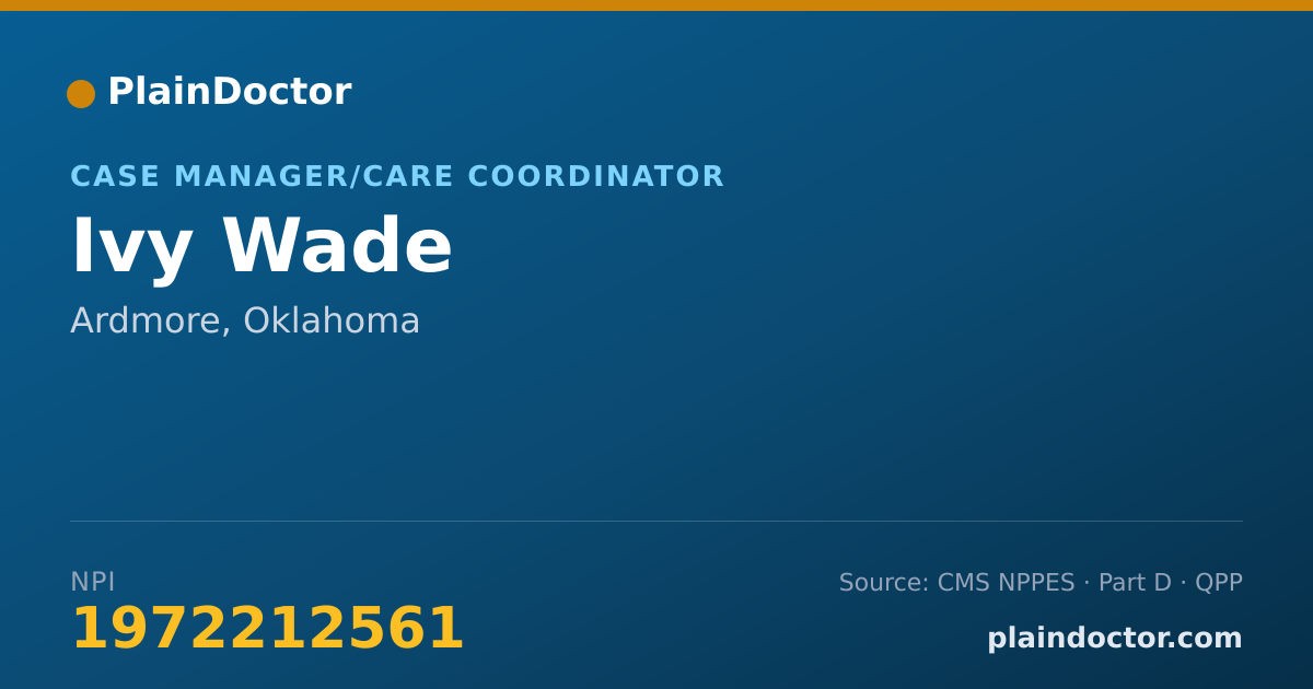 Shareable card for Ivy Wade - Case Manager/Care Coordinator, Ardmore, OK