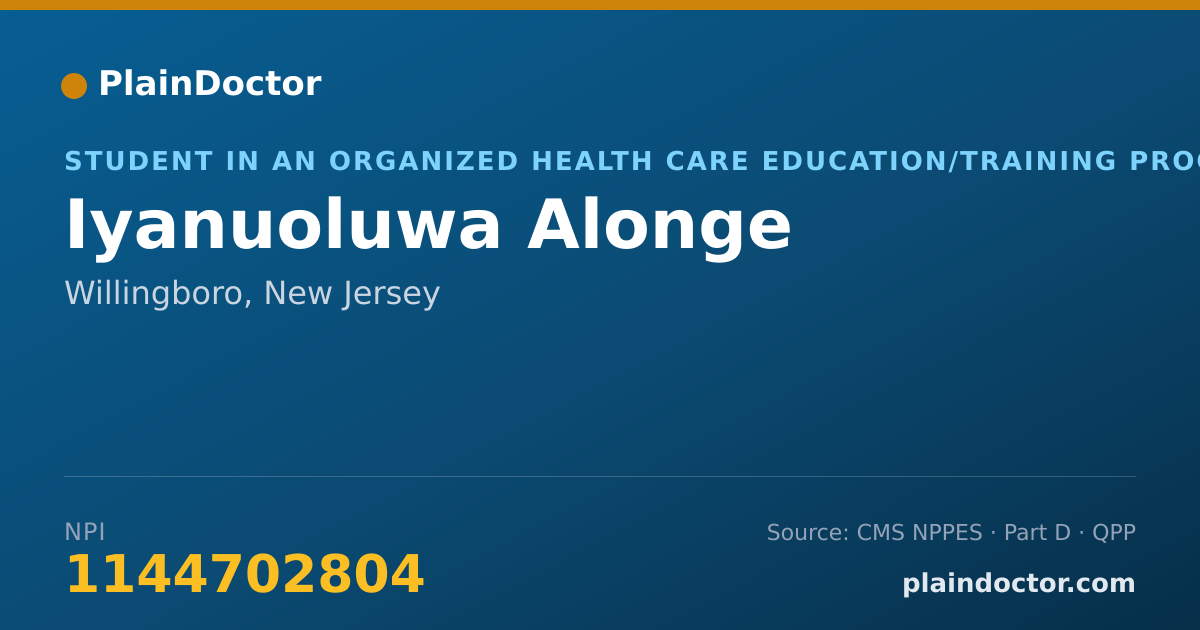 Shareable card for Iyanuoluwa Alonge - Student in an Organized Health Care Education/Training Program, Willingboro, NJ