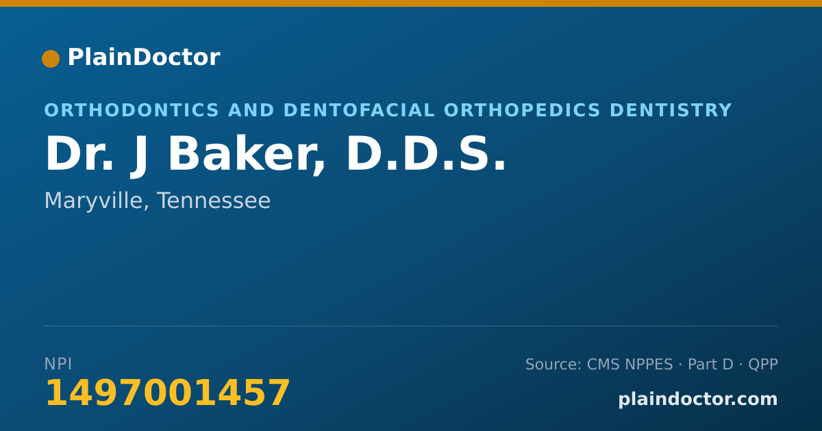 Shareable card for J Baker, D.D.S. - Orthodontics and Dentofacial Orthopedics Dentistry, Maryville, TN
