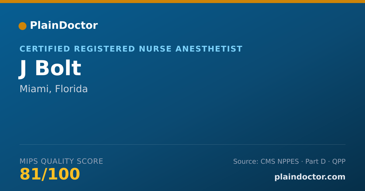 Shareable card for J Bolt - Certified Registered Nurse Anesthetist, Miami, FL