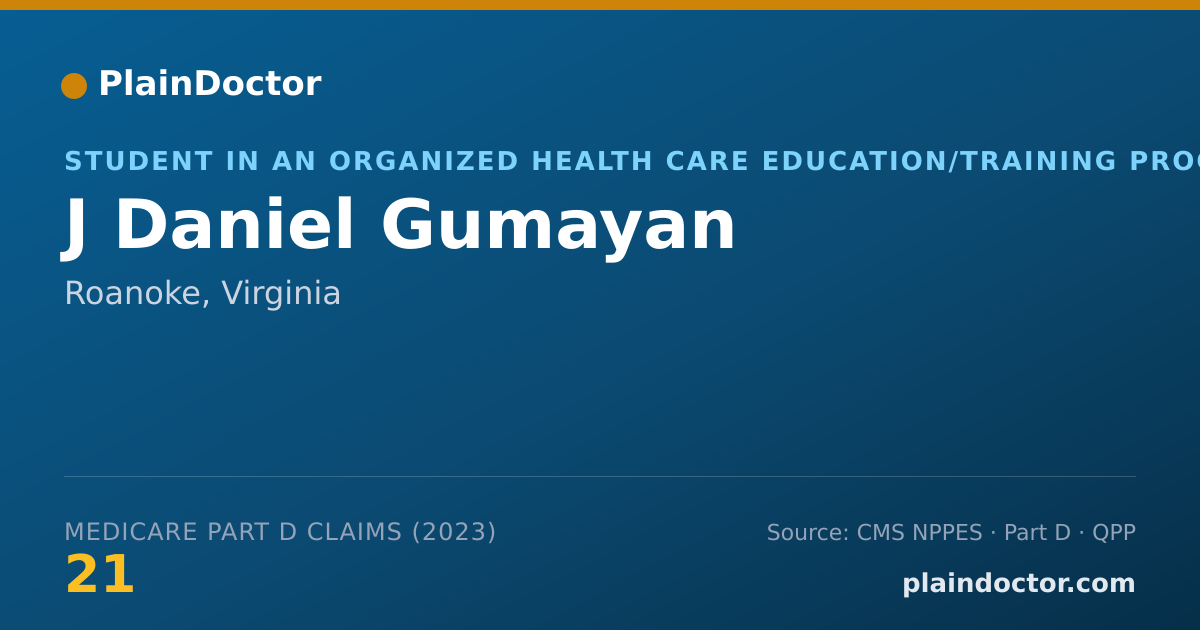 Shareable card for J Daniel Gumayan - Student in an Organized Health Care Education/Training Program, Roanoke, VA