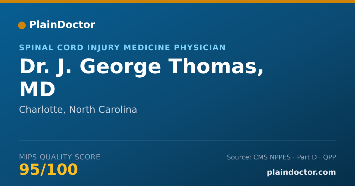 Shareable card for J. George Thomas, MD - Spinal Cord Injury Medicine Physician, Charlotte, NC