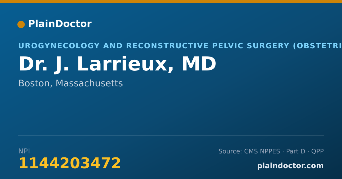 Shareable card for J. Larrieux, MD - Urogynecology and Reconstructive Pelvic Surgery (Obstetrics & Gynecology) Physician, Boston, MA