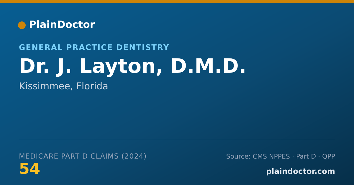 Shareable card for J. Layton, D.M.D. - General Practice Dentistry, Kissimmee, FL