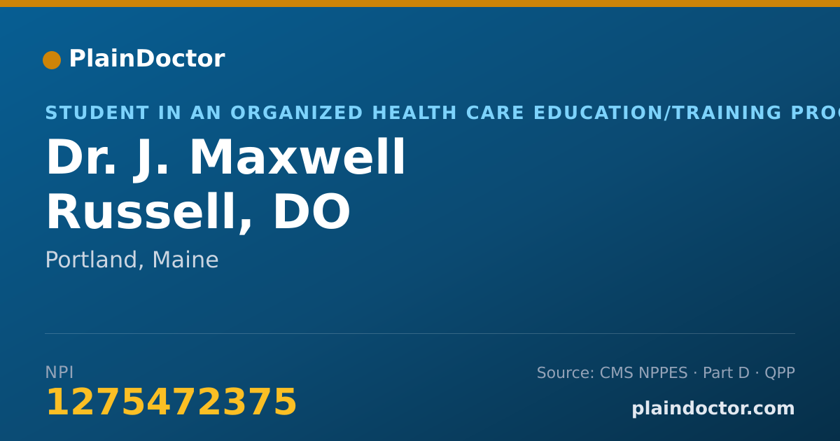 Shareable card for J. Maxwell Russell, DO - Student in an Organized Health Care Education/Training Program, Portland, ME