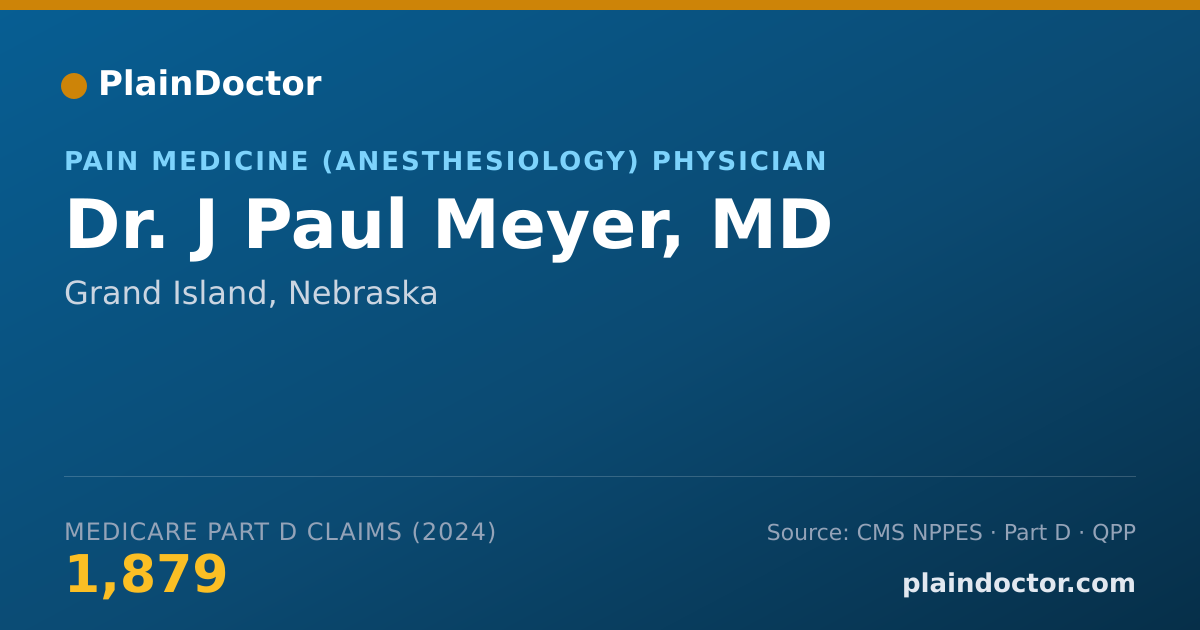 Shareable card for J Paul Meyer, MD - Pain Medicine (Anesthesiology) Physician, Grand Island, NE