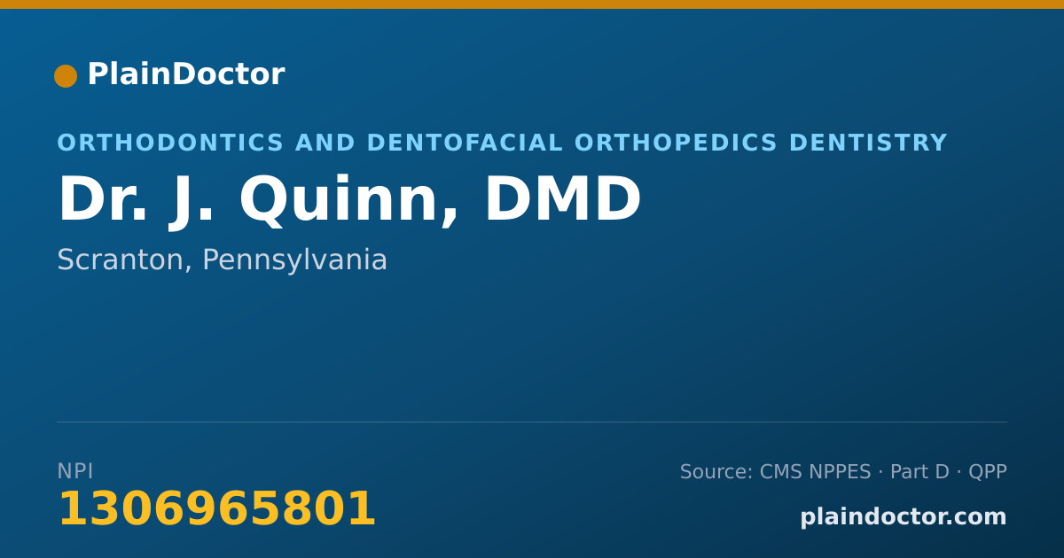 Shareable card for J. Quinn, DMD - Orthodontics and Dentofacial Orthopedics Dentistry, Scranton, PA