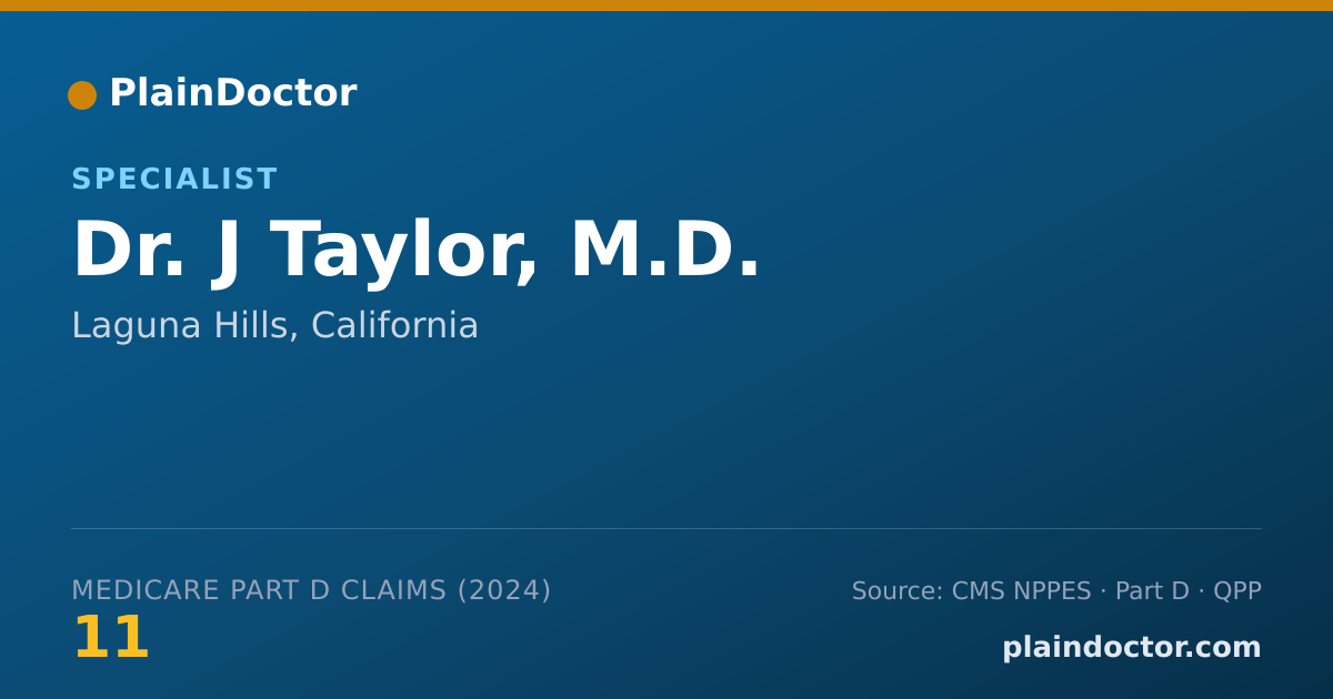 Shareable card for J Taylor, M.D. - Specialist, Laguna Hills, CA