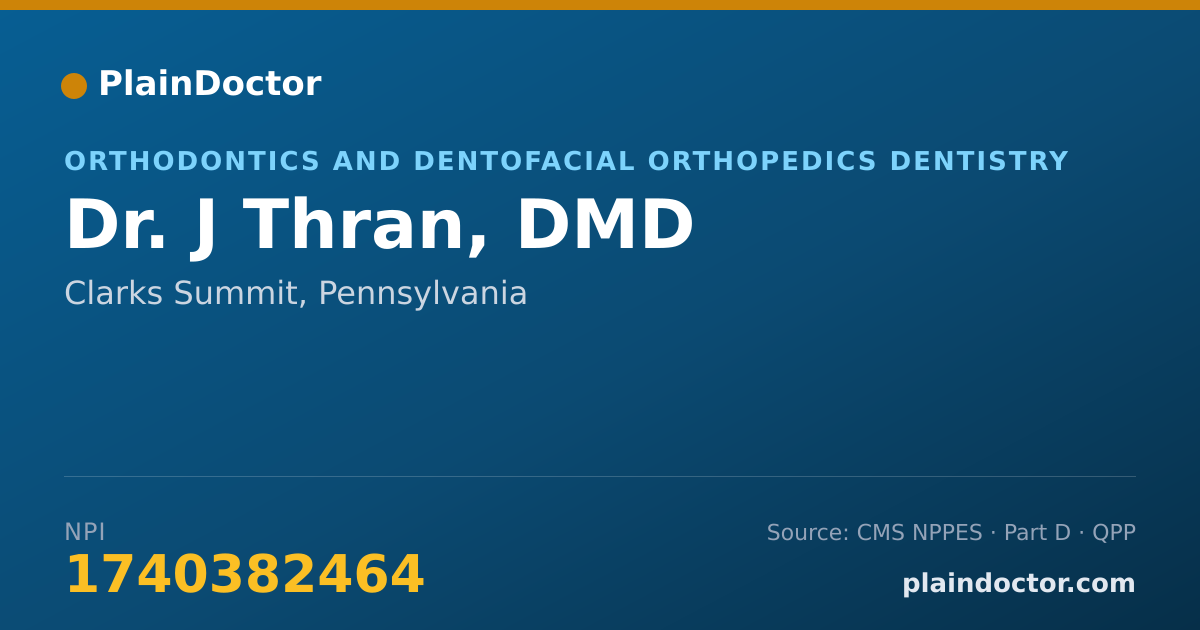 Shareable card for J Thran, DMD - Orthodontics and Dentofacial Orthopedics Dentistry, Clarks Summit, PA