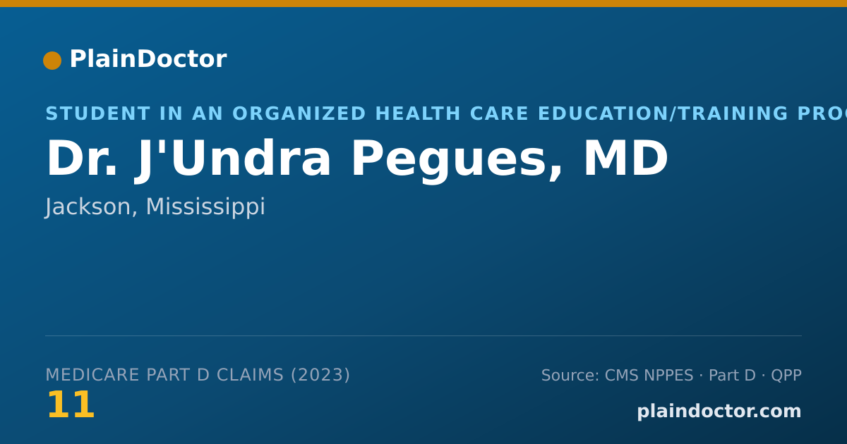 Shareable card for J'Undra Pegues, MD - Student in an Organized Health Care Education/Training Program, Jackson, MS