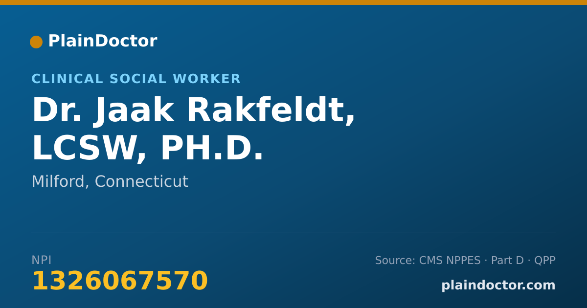 Shareable card for Jaak Rakfeldt, LCSW, PH.D. - Clinical Social Worker, Milford, CT