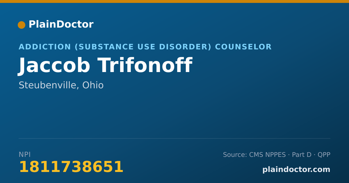 Shareable card for Jaccob Trifonoff - Addiction (Substance Use Disorder) Counselor, Steubenville, OH