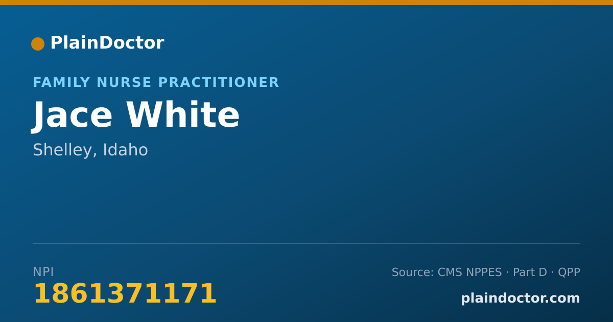 Shareable card for Jace White - Family Nurse Practitioner, Shelley, ID