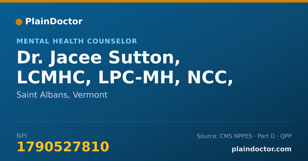 Shareable card for Jacee Sutton, LCMHC, LPC-MH, NCC, - Mental Health Counselor, Saint Albans, VT