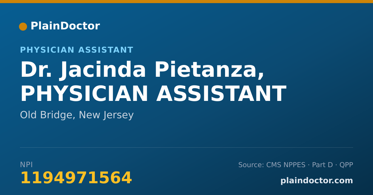 Shareable card for Jacinda Pietanza, PHYSICIAN ASSISTANT - Physician Assistant, Old Bridge, NJ