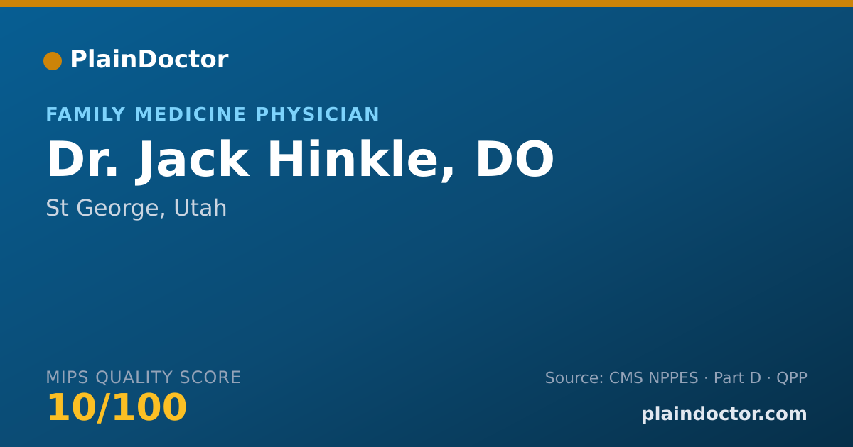 Shareable card for Jack Hinkle, DO - Family Medicine Physician, St George, UT