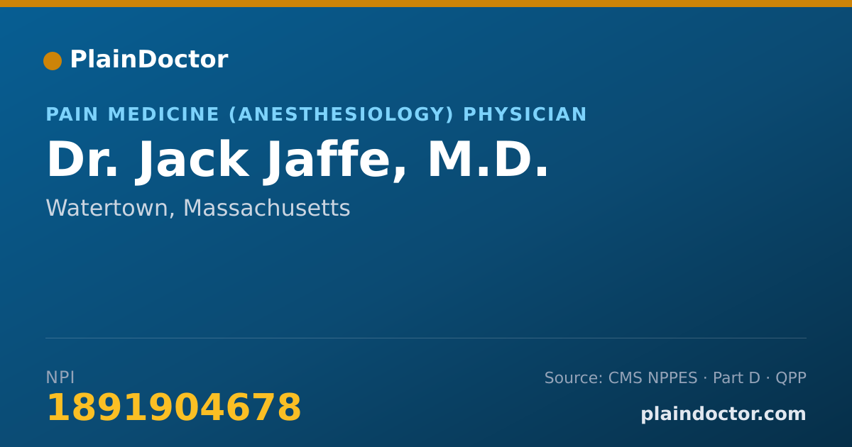 Shareable card for Jack Jaffe, M.D. - Pain Medicine (Anesthesiology) Physician, Watertown, MA