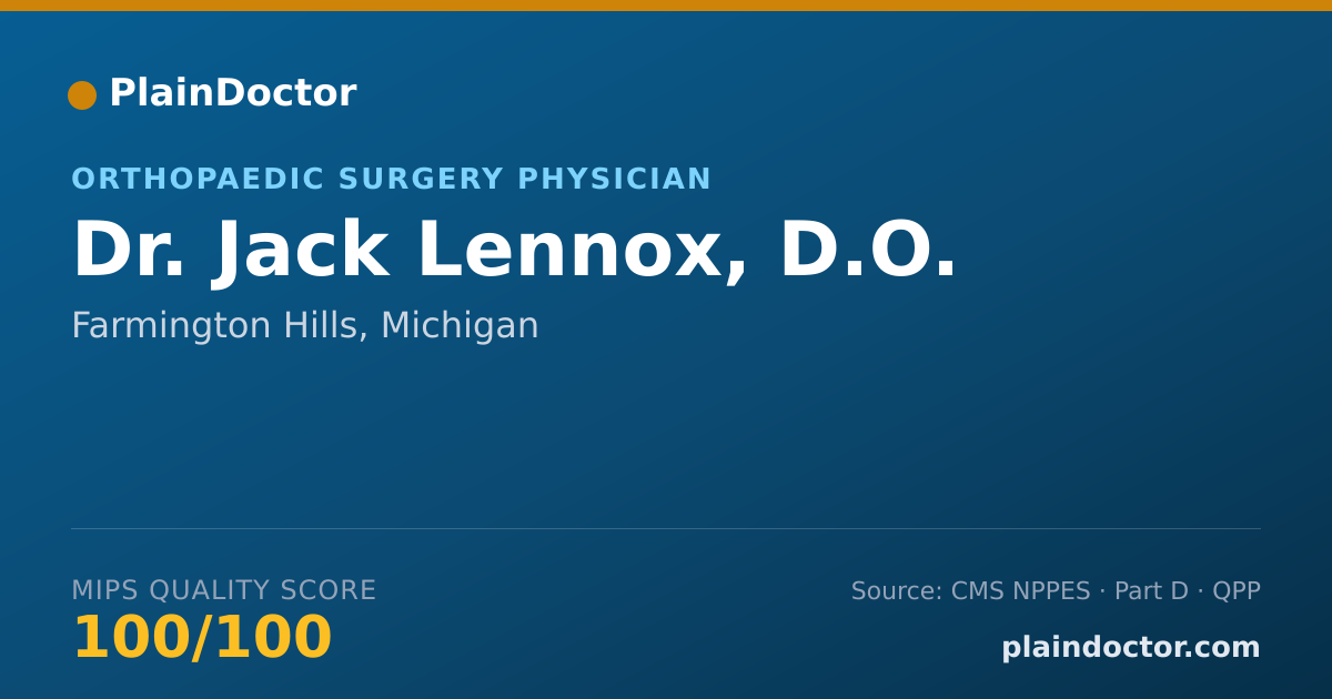 Shareable card for Jack Lennox, D.O. - Orthopaedic Surgery Physician, Farmington Hills, MI