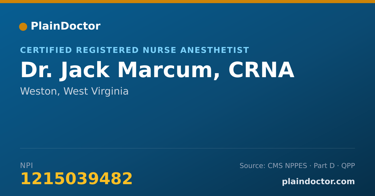 Shareable card for Jack Marcum, CRNA - Certified Registered Nurse Anesthetist, Weston, WV