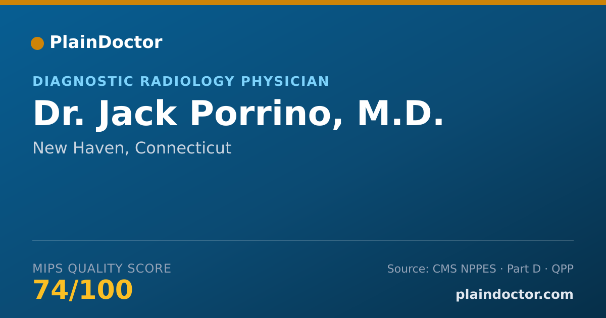 Shareable card for Jack Porrino, M.D. - Diagnostic Radiology Physician, New Haven, CT
